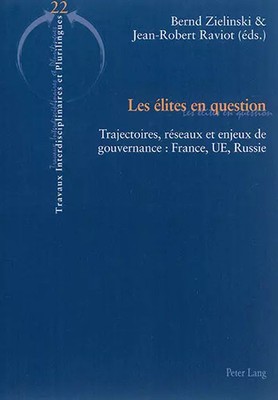 Die fraglichen Eliten: Wege, Netzwerke und Governance-Themen: Frankreich,