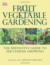 Fruit and Vegetable Gardening