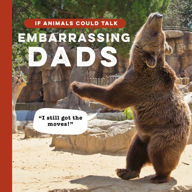 If Animals Could Talk Embarrassing Dads by Frank Hopkinson (Hardback Book)