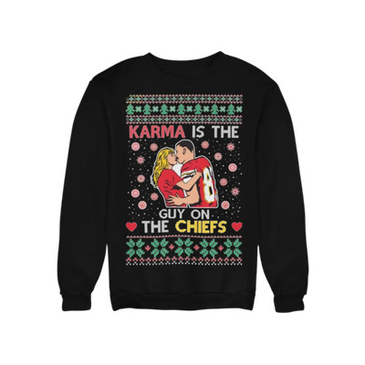 Ugly Christmas Graphic Crewneck Unisex Sweatshirt Karma Is The Guy On The Chiefs