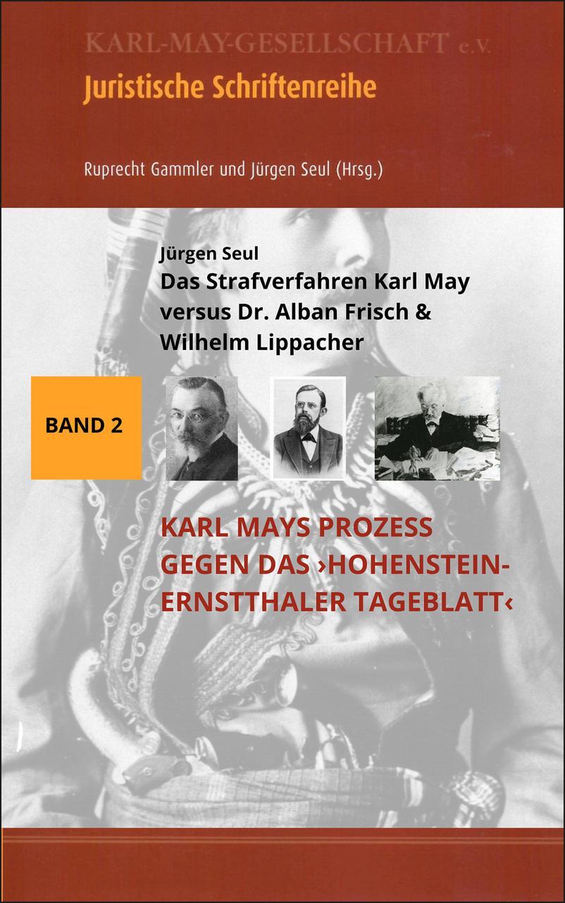 Thumbnail - Das Strafverfahren Karl May Versus Dr. Alban Frisch & Wilhelm