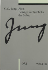 Aion - Beiträge zur Symbolik des Selbst. - C...