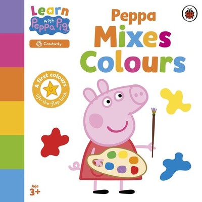 Peppa Pig / Learn with Peppa: Peppa Mixes Colours9780241645727