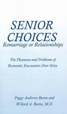 Peggy Andrews Burns Willard A. Burns Senior Choices (Paperback) (UK IMPORT)