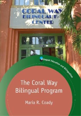 Maria R. Coady The Coral Way Bilingual Program (Paperback) (UK IMPORT)