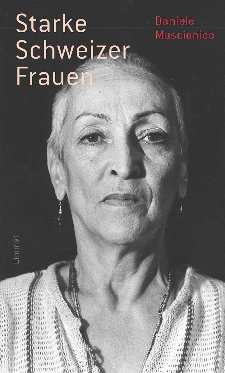 Thumbnail - Starke Schweizer Frauen, Daniele Muscionico