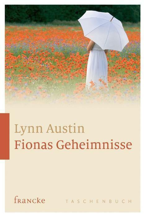 Thumbnail - Fionas Geheimnisse - Lynn Austin - 9783868275230