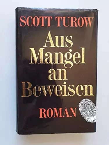 Aus Mangel an Beweisen von Scott Turow, Scott Turow - Bild 1 von 1