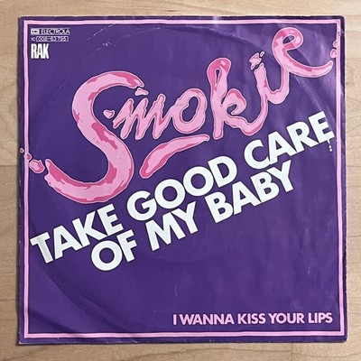 Vinyl 7'' Single:  Smokie   Take Good Care Of My Baby   (G+/VG)