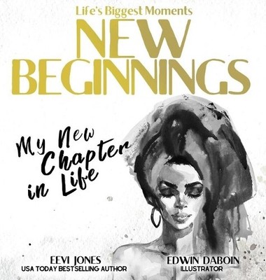 Eevi Jones New Beginnings (Gebundene Ausgabe) Life's Biggest Moments (US IMPORT)
