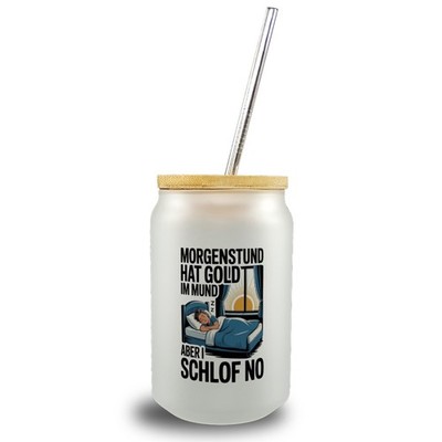 Morgenstund hat Gold im Mund, I schlof no Trinkglas mit Bambusdeckel Schlafende