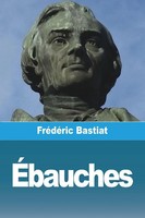 ÉBauches FréDéRic Bastiat Taschenbuch FranzöSisch 2023 Prodinnova