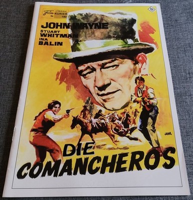 CFK-Filmprogramm: JOHN WAYNE im Film ''Die Comancheros'' mit Ina Balin ... #1791