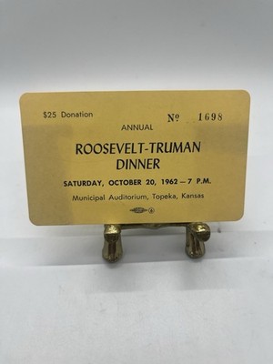 Roosevelt Truman Dinner Ticket Topeka Kansas 1962 Collectible Cool!