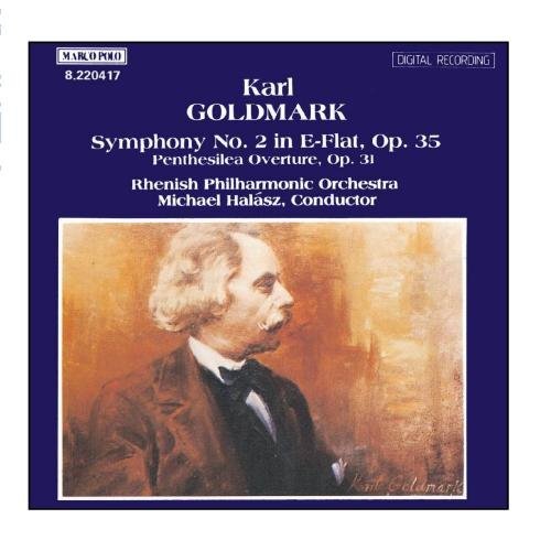 Karl Goldmark GOLDMARK: Symphony No. 2, Op. 35 / Penthesilea, Op. 31 (CD)