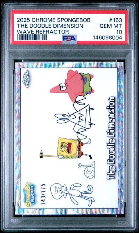 2025 Topps Chrome SpongeBob The Doodle Dimension Wave Refractor /175 - PSA 10