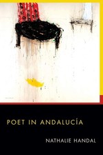Poet in Andalucia - Nathalie Handal, University of Pittsburgh Press, Paperback