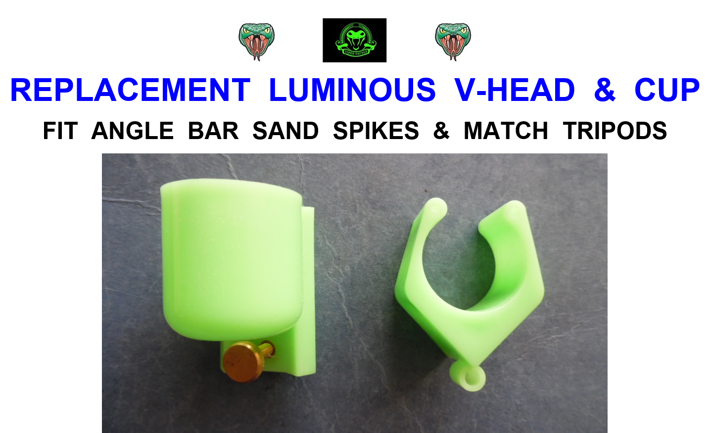 VIPER REPLACEMENT LUMINOUS V-HEAD & CUP FOR SAND SPIKES & MATCH TRIPOD ROD RESTS