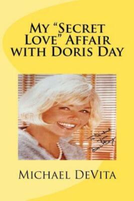 My Secret Love Affair With Doris Day