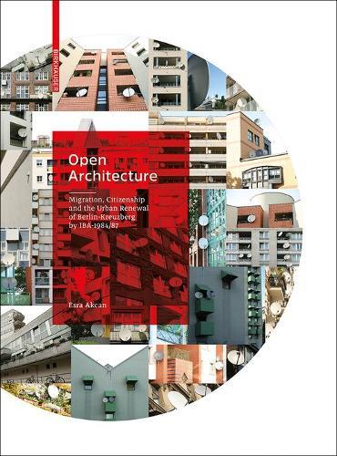 Thumbnail - Esra Akcan Open Architecture (gebundene Ausgabe) (us Import)