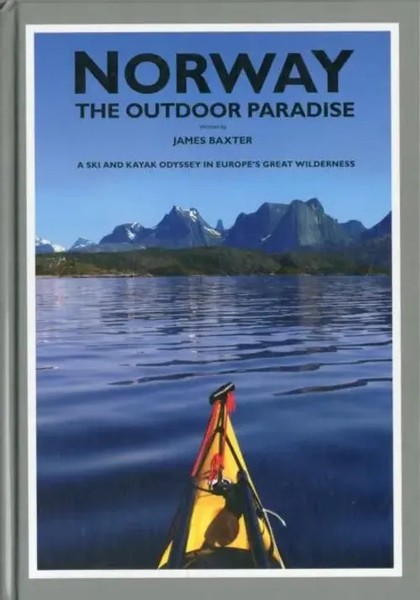 Norway The Outdoor Paradise | James Baxter | Buch | Gebunden | Englisch | 2012-image