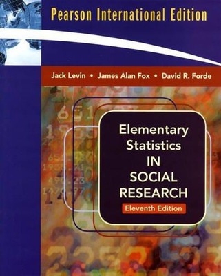 Elementary Statistics in Social Research: International Edition - Levin, Jack A.