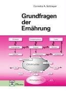 Grundfragen der Ernährung von Schlieper, Cornelia A. | Buch | Zustand gut