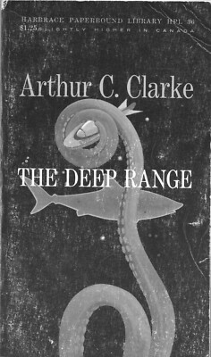 THE DEEP RANGE by ARTHUR C CLARKE Harbrace 1957 Reprint PB | eBay