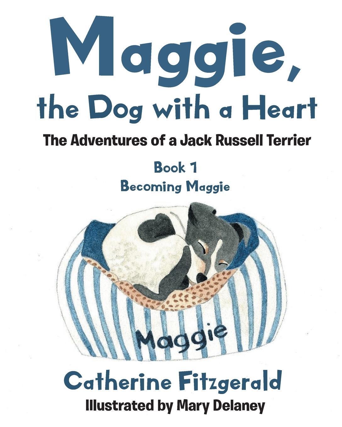 Thumbnail - Catherine Fitzgerald | Maggie, The Dog With A Heart | Taschenbuch |