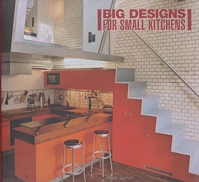 Big Designs For Small Kitchens, Serrats, Marta