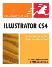 Illustrator CS4 for Windows and Macintosh: Visual Quickstart Guide
