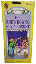 IF I KNEW HOW TO FLY A ROCKET by J. Ellen Dolce HARDCOVER Book Honey Bear Books