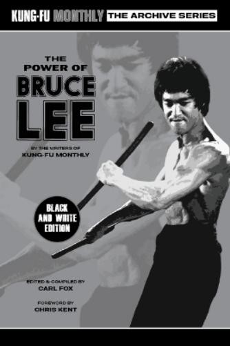 Kung-Fu Monthly The Power of Bruce Lee (Kung-Fu Monthly Archive Seri (Tascabile)