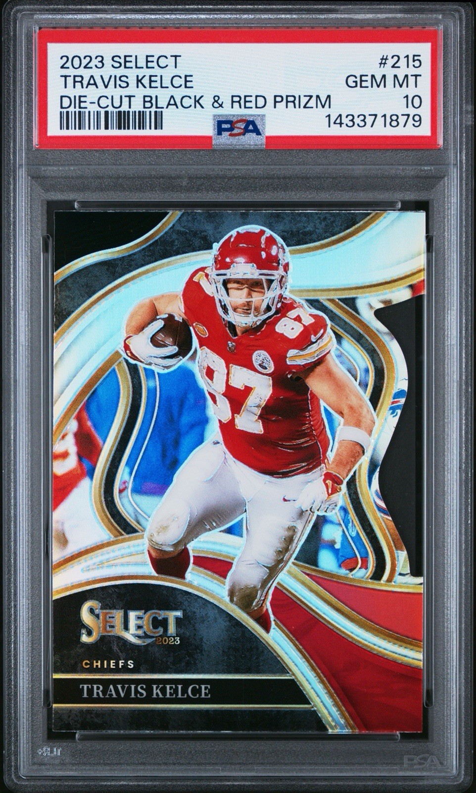 Travis Kelce 2023 Select Die-Cut Black & Red Prizm #215 PSA 10