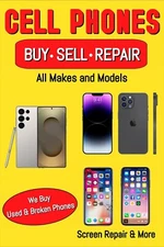 Cell Phones BUY SELL REPAIR Advertising Poster Sign 24x36