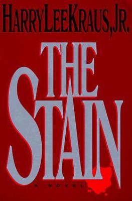 The Stain by Harry Kraus