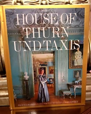 House of Thurn und Taxis (2015, Hardcover) New / Sealed