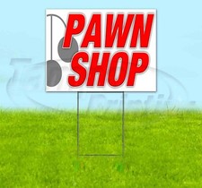 PAWN SHOP Yard Sign Corrugated Plastic Bandit Lawn Decorations USA