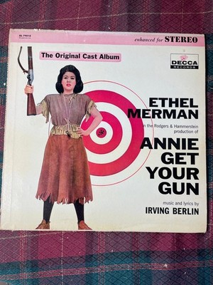 Annie Get Your Gun Ethel Merman And Ray Middleton  (The Original Cast Album) LP
