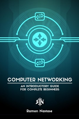 Ramon A. Nastase | Computer Networking for Beginners | Taschenbuch | Englisch