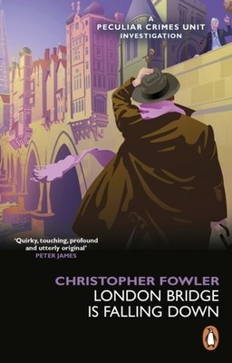 LONDON BRIDGE IS FALLING DOWN by Christopher Fowler Paperback Self Help Business