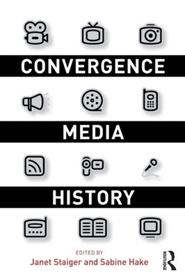 Staiger - Convergence Media History - paperback or softback - 74 - X555z