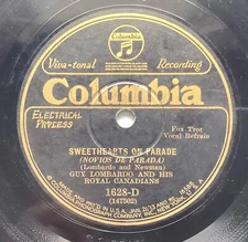 Guy Lombardo Royal Canadians – 78 rpm Columbia 1628-D: Sweethearts on Parade
