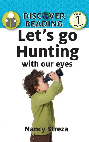 Nancy Streza | Let's Go Hunting (With Our Eyes) | Buch | Englisch (2015)-image