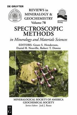 Spectroscopic Methods in Mineralogy and Material Sciences (Reviews in Mineralogy