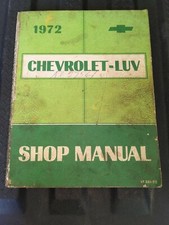 1972 Chevrolet Luv Pickup Truck Shop Manual