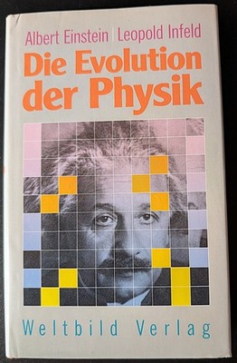 Albert Einstein, Leopold Infeld: Die Evolution der Physik - gebundene Ausgabe
