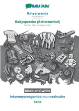Babadada Black-And-White, Ikinyarwanda - Babysprache (Scherzartikel), Inkor...