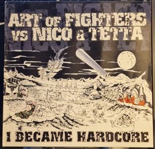 Art Of Fighters vs Nico & Tetta - I Became Hardcore - Vinyl 12' Traxtorm Records