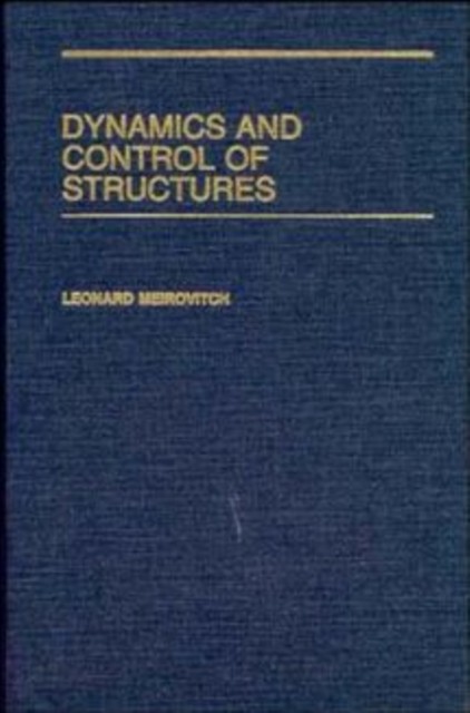 Dynamics and Control of Structures Meirovitch Hardback John Wiley & Sons